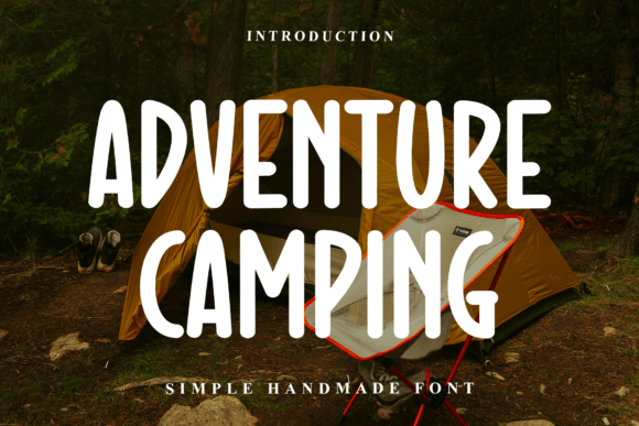 Adventure Camping: A Font for the Outdoors