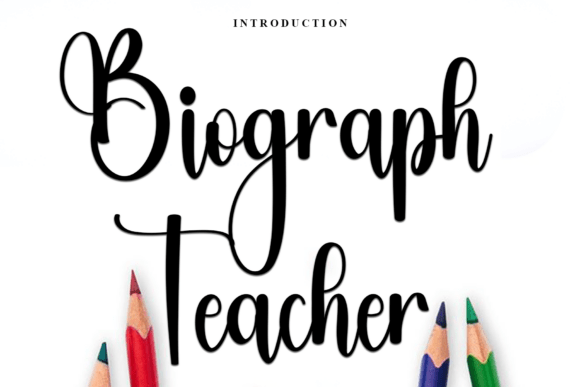 Biograph Teacher: A Versatile Font for Engaging Campaigns