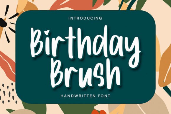 Birthday Brush: A Joyful Script Font for Creative Web Design