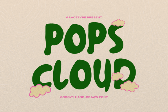 Elevate Your Campaigns with Pops Cloud: A Groovy Display Font