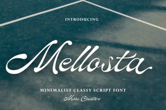 Enhance Your Brand with Mellosta: A Classy Script Font