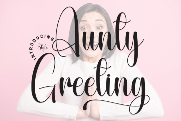 Enhance Your Campaigns with Aunty Greeting Font