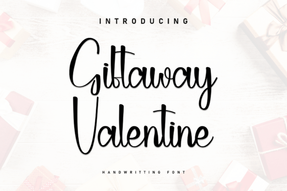 Giftaway Valentine: A Font for Elegant Editorial Design