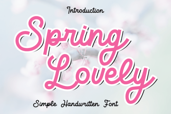 Spring Lovely: A Stylish Script Font for Elegant Branding